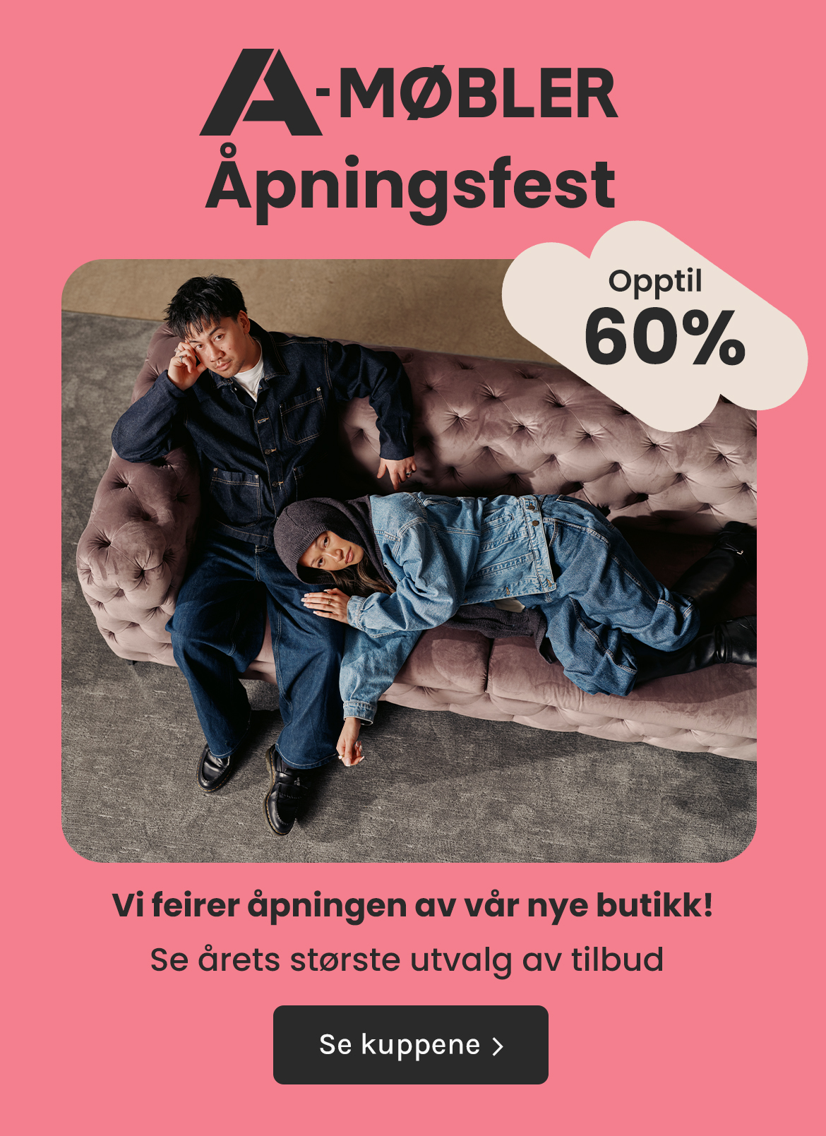Åpningsfest - Opptil 60% rabatt